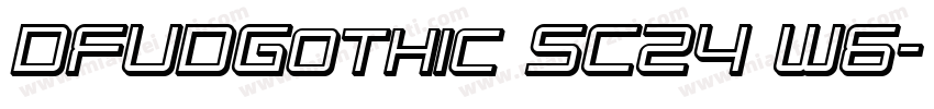 DFUDGothic SC24 W6字体转换